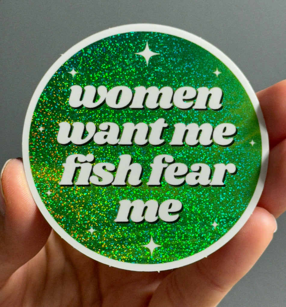 Women Want Me Fish Fear Me Circle Funny Sticker