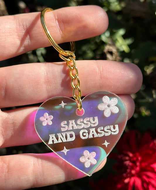 Sassy And Gassy Iridescent Acrylic Keychain