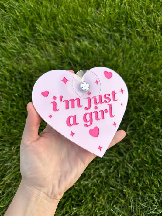 I'm Just A Girl Cute Pink Car Sign