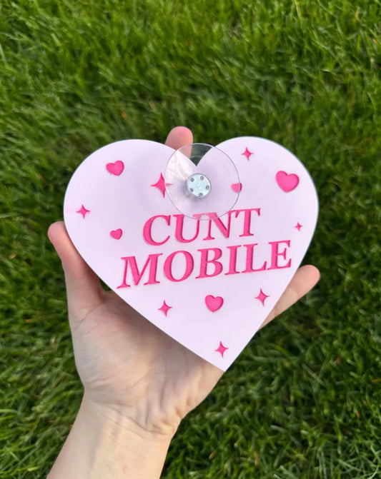 Cunt Mobile Cute Pink Car Sign