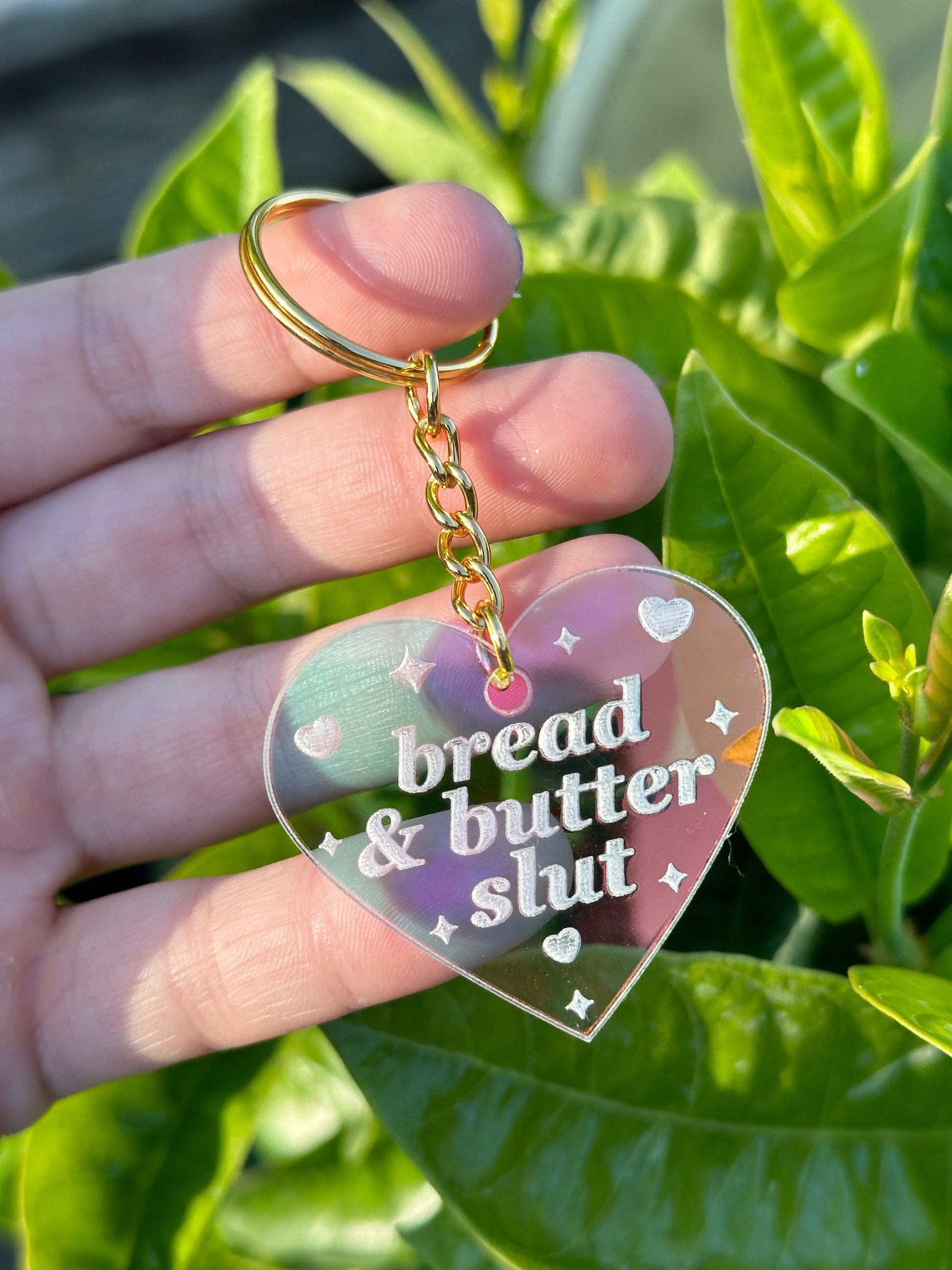 Bread & Butter Slut Iridescent Acrylic Keychain