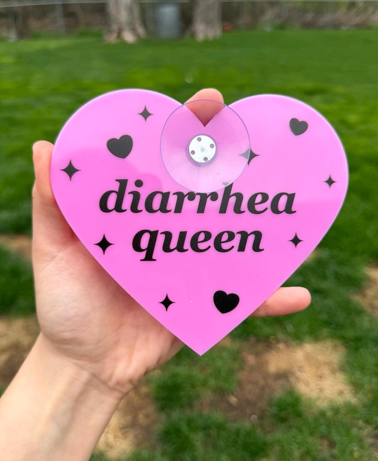 Acrylic Car Sign: Diarrhea Queen