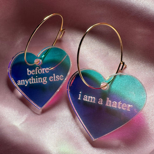 Iridescent Before Anything Else I am A Hater Heart Hoop Earrings