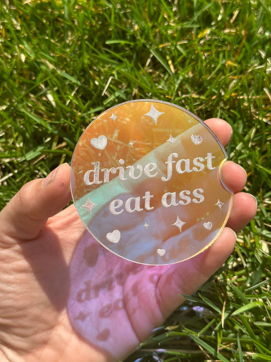 3 Inch Iridescent Car Coaster (Set of 2) - Drive Fast Eat Ass