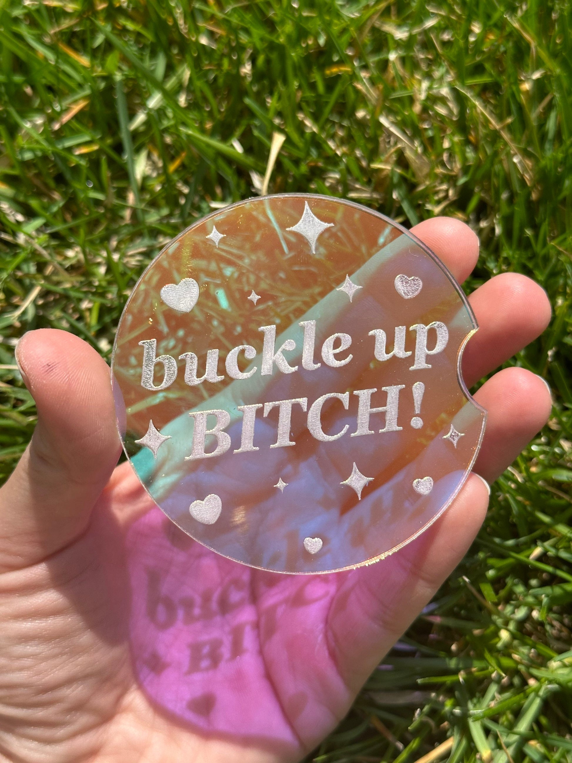 3 Inch Iridescent Car Coaster (Set of 2) - Buckle up BITCH!