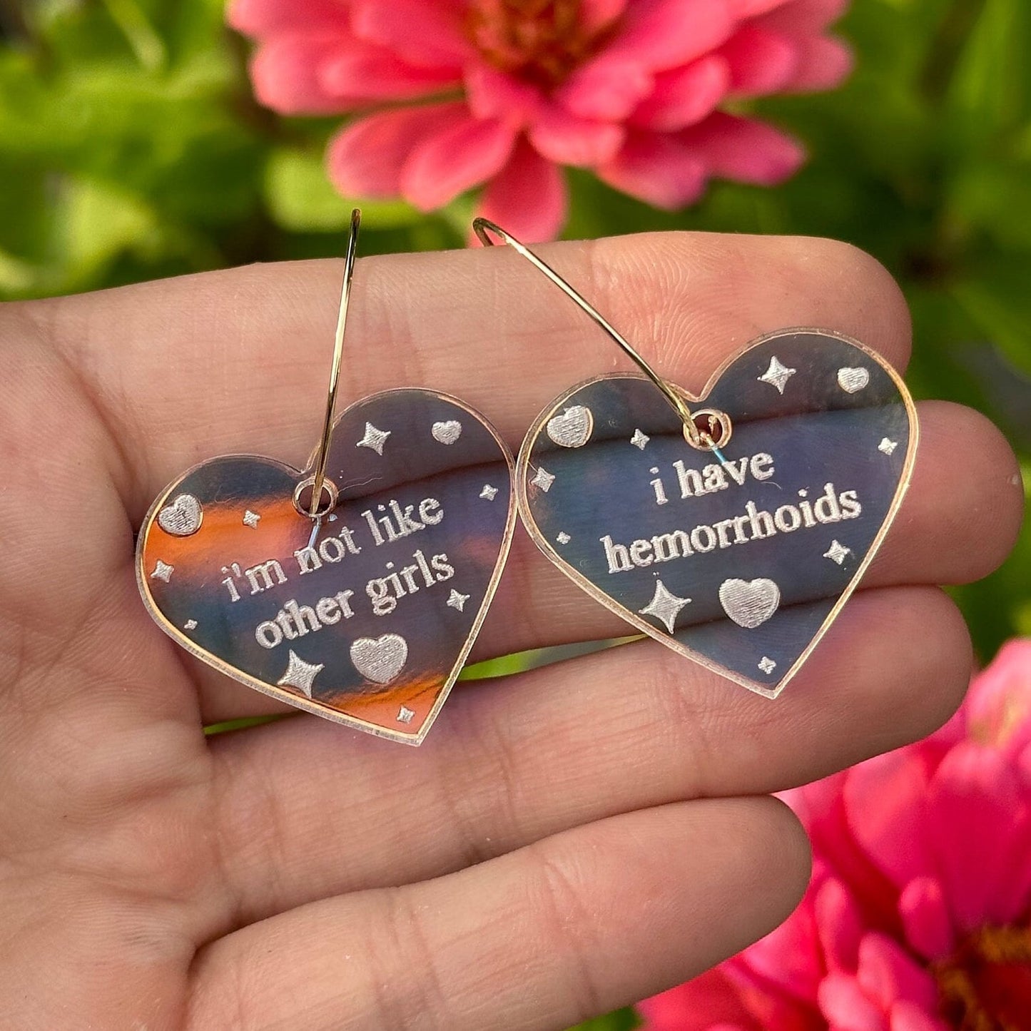 Iridescent I’m Not Like Other Girls I have Hemorrhoids Heart Hoop Earrings