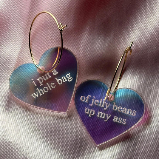 Iridescent I Put A Whole Bag Of Jelly Beans Up My Ass Heart Hoop Earrings