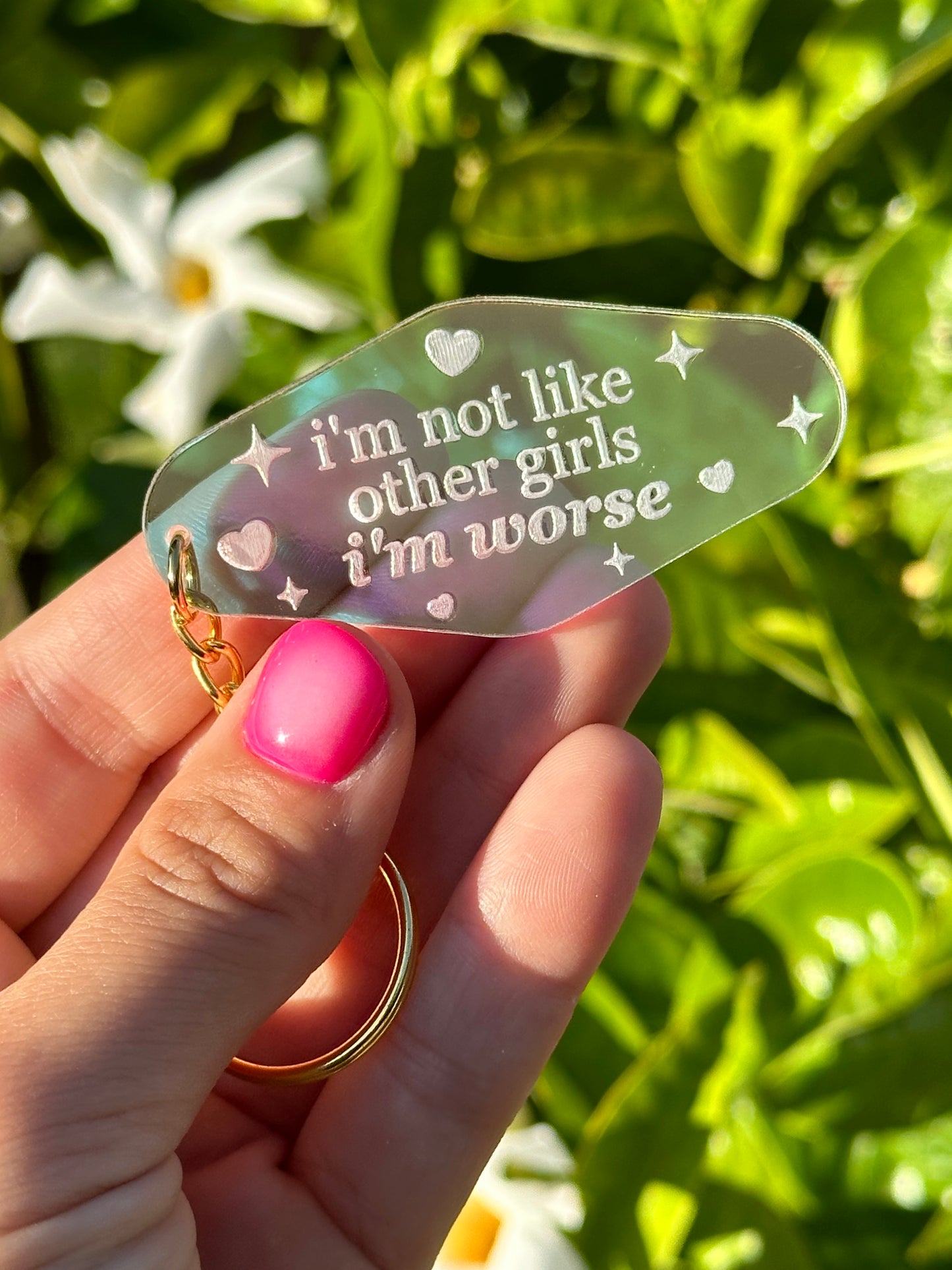 I’m Not Like Other Girls I’m Worse Iridescent Acrylic Motel Keychain