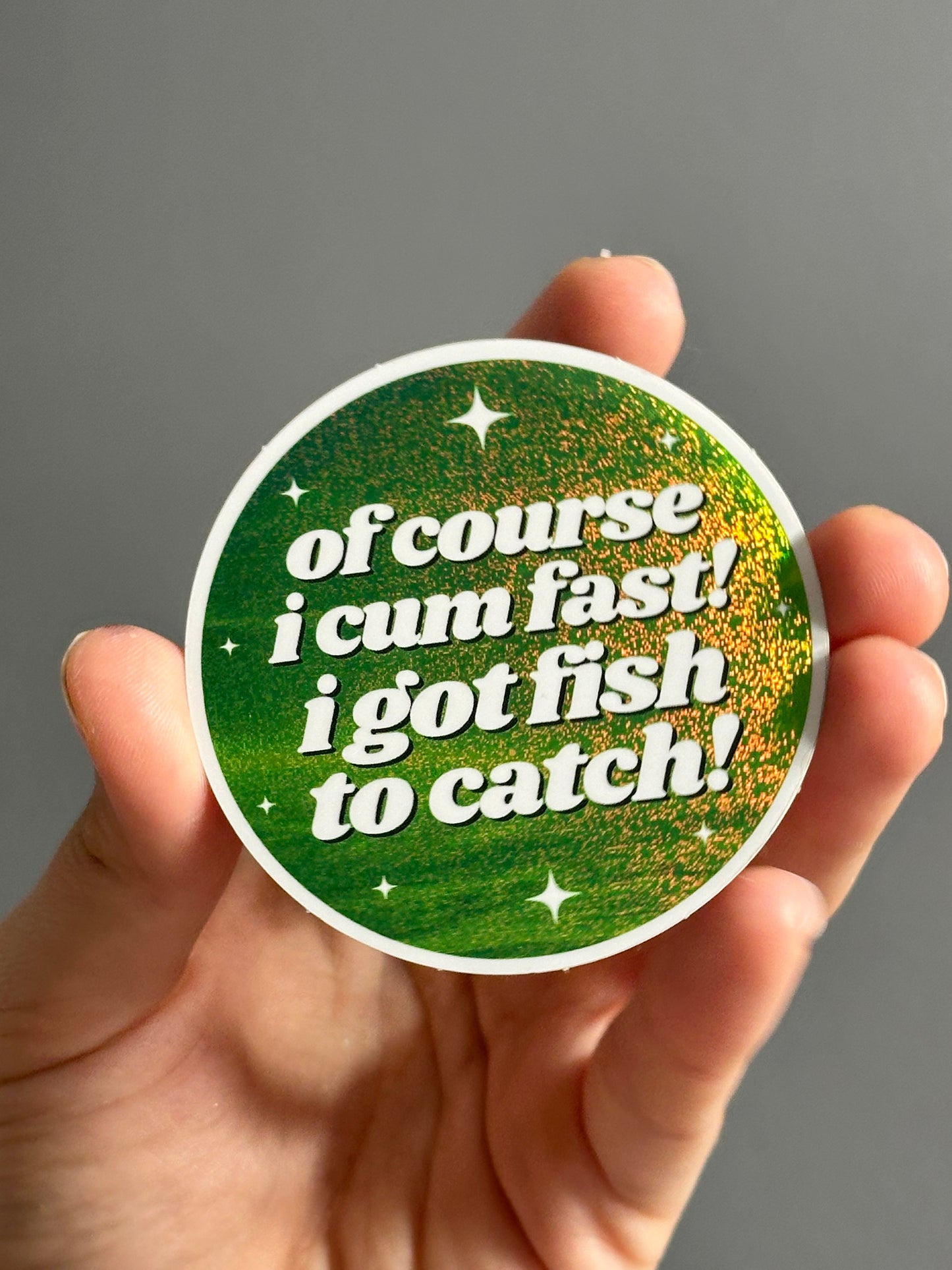 I Got Fish To Catch! Circle Funny Sticker