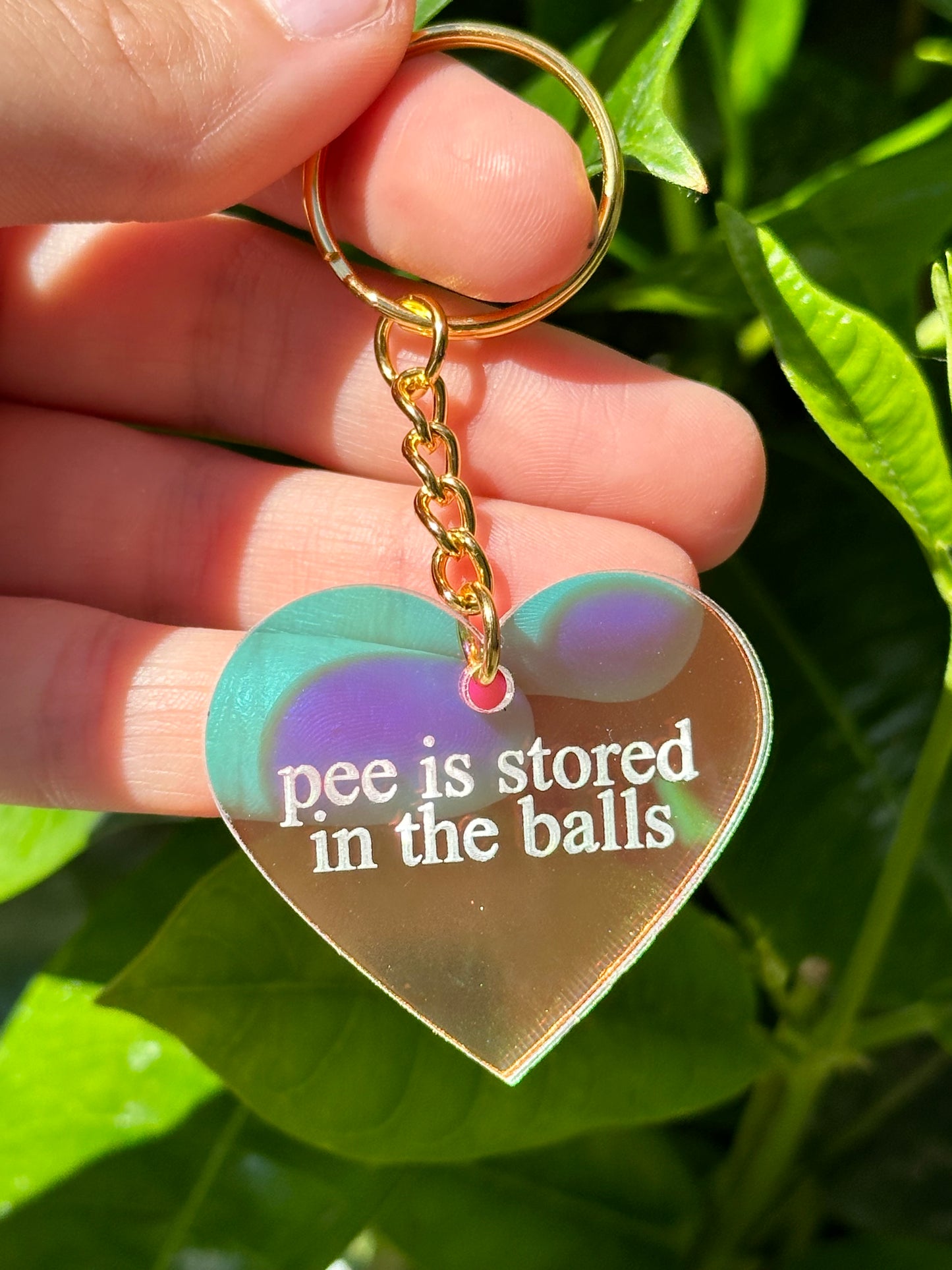 Pee Is Stored In The Balls Iridescent Acrylic Keychain