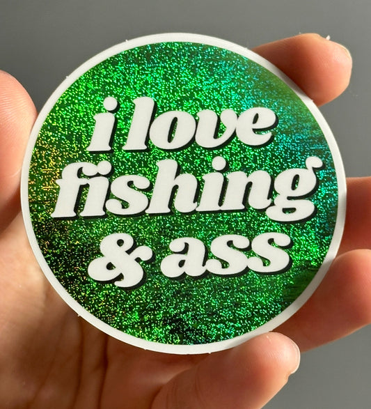 I Love Fishing & Ass Circle Funny Sticker