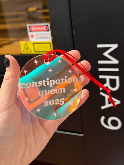 Iridescent Constipation Queen 2025 Christmas Ornament