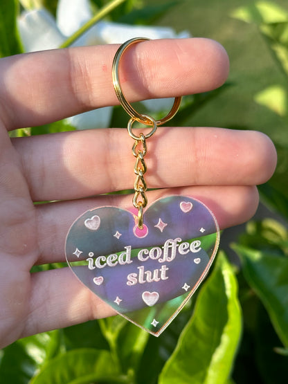 Iced Coffee Slut Iridescent Acrylic Keychain