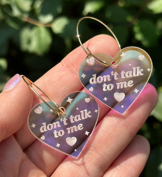 Iridescent Don’t Talk To Me Heart Hoop Earrings