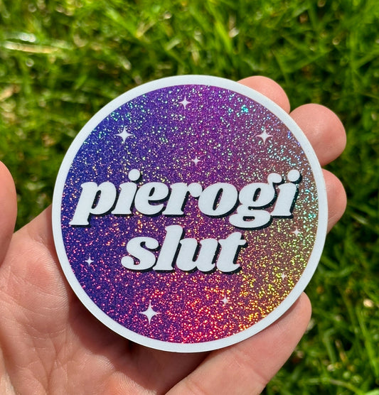 Pierogi Slut Circle Ombre Glittery Sticker