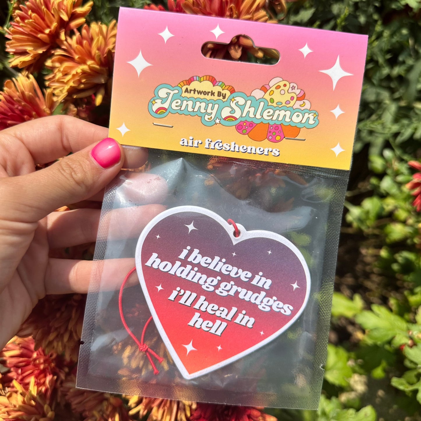 I Believe In Holding Grudges I'll Heal In Hell Car Air Freshener - Rose Scent