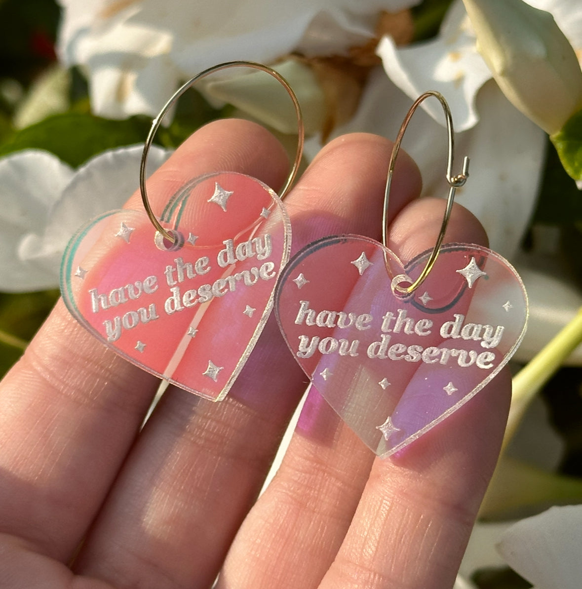 Iridescent Have The Day You Deserve Heart Hoop Earrings