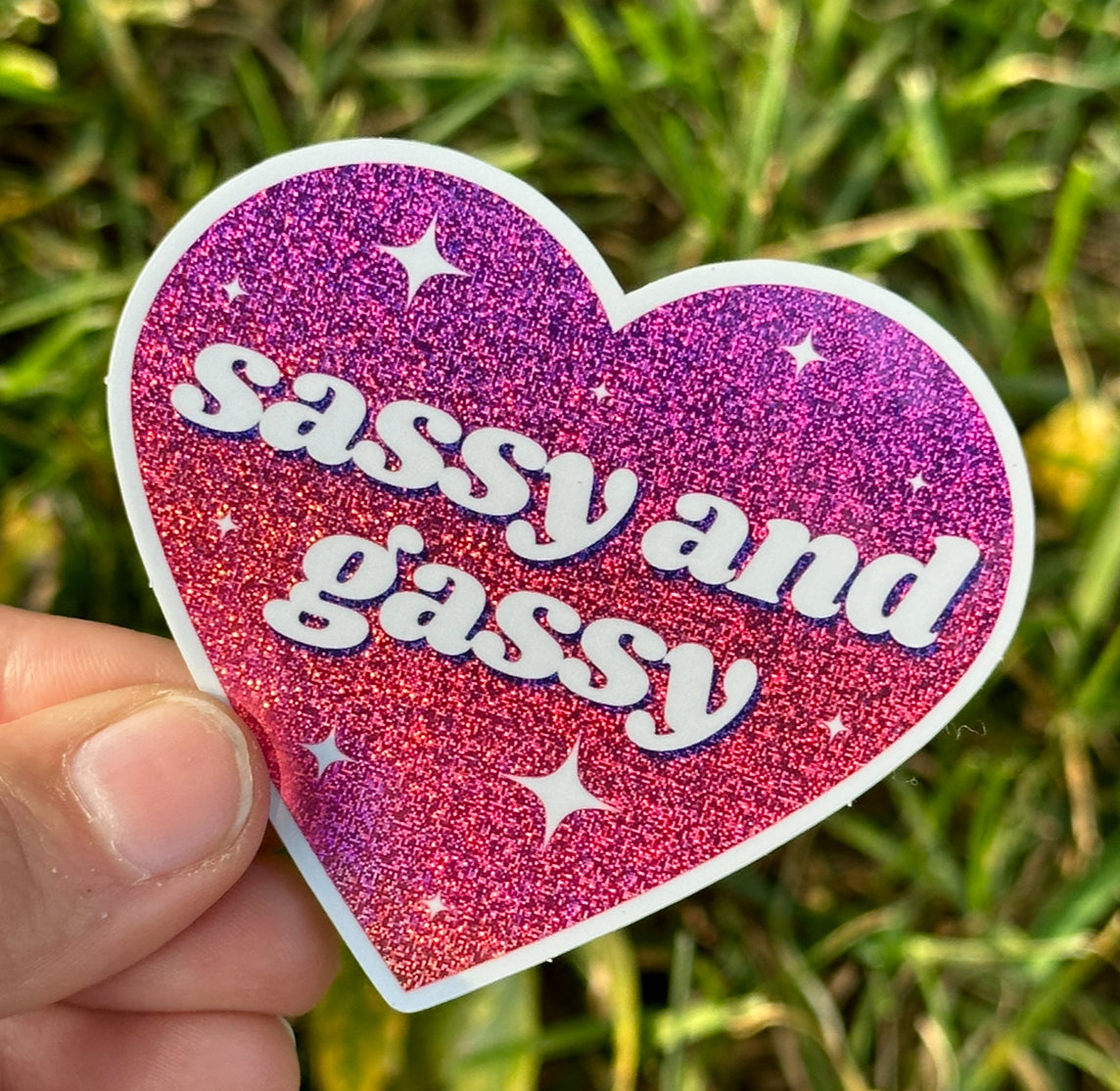 Sassy And Gassy Glittery Heart Sticker