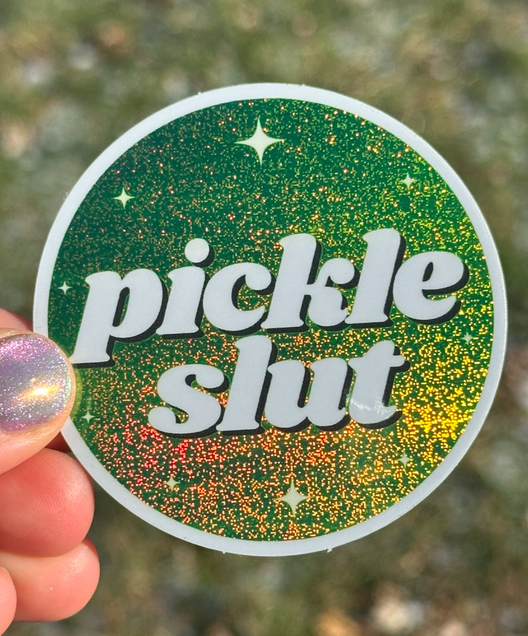 Pickle Slut Green Glittery Sticker