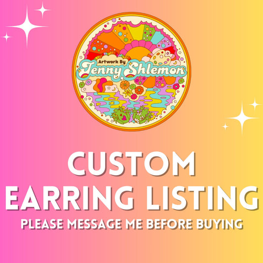 Custom Earring Listing