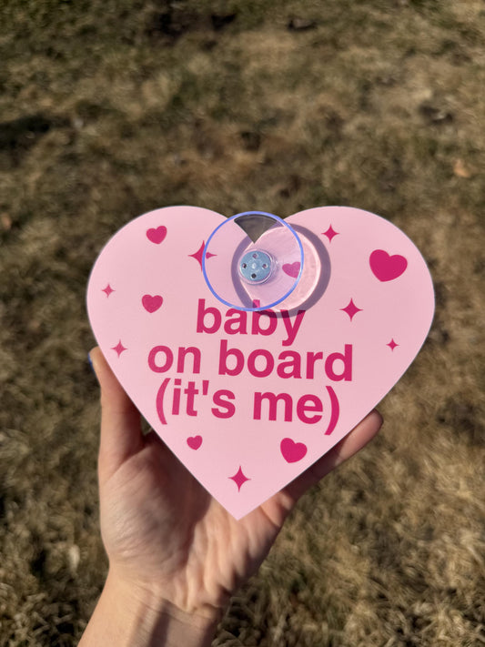 Baby On Board (It’s Me) Cute Pink Car Sign