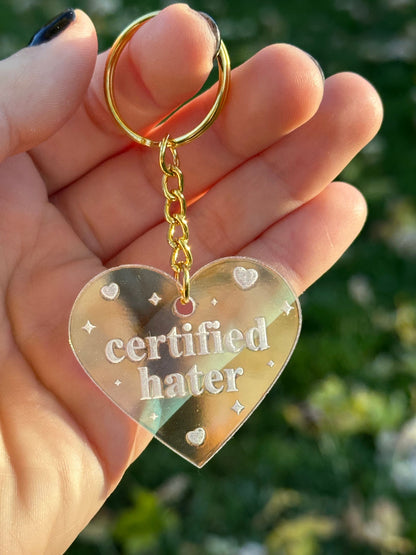 Certified Hater Iridescent Acrylic Keychain
