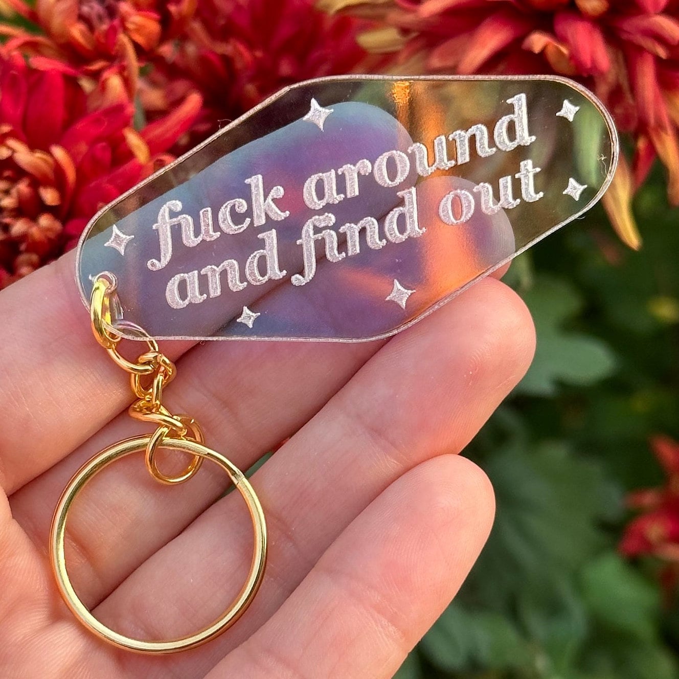 Fuck Around & Find Out Iridescent Acrylic Motel Keychain