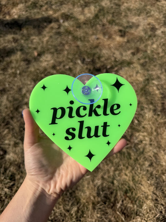 Neon Green Acrylic Car Sign: Pickle Slut – Heart Shape