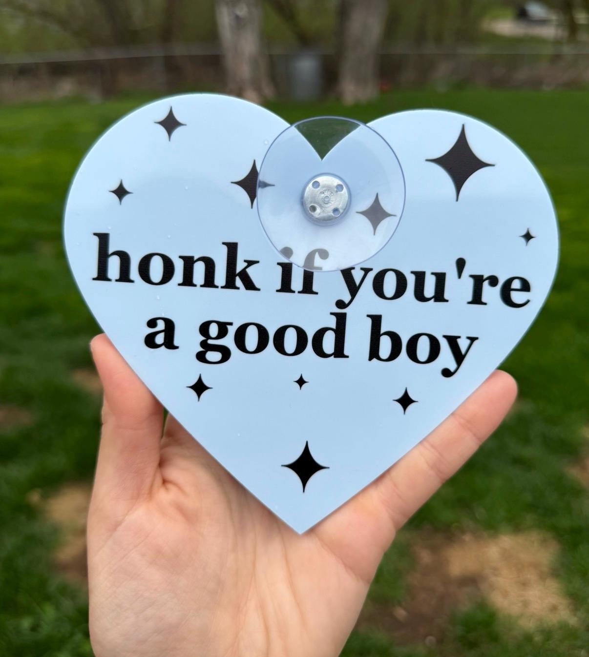 Acrylic Car Sign: Honk If You're A Good Boy – Blue Heart Shape