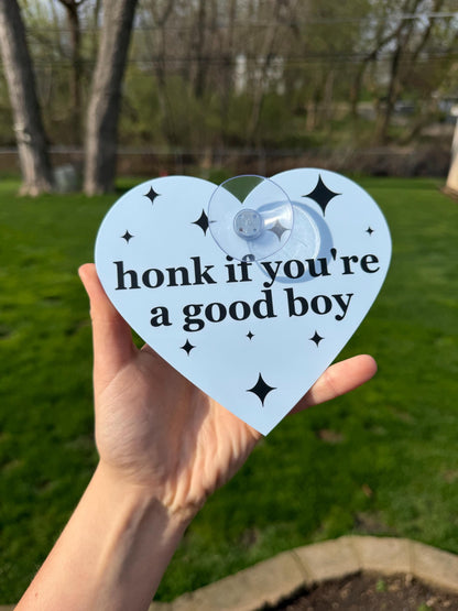 Acrylic Car Sign: Honk If You're A Good Boy – Blue Heart Shape