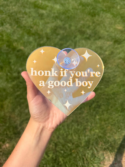 Acrylic Car Sign: Honk If You're A Good Boy – Heart Shape Iridescent/White