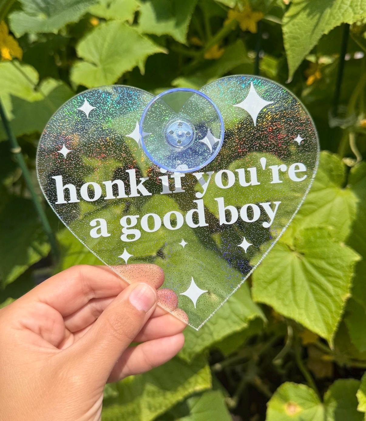 Acrylic Car Sign: Honk If You're A Good Boy – Heart Shape Holo Glitter Clear/White