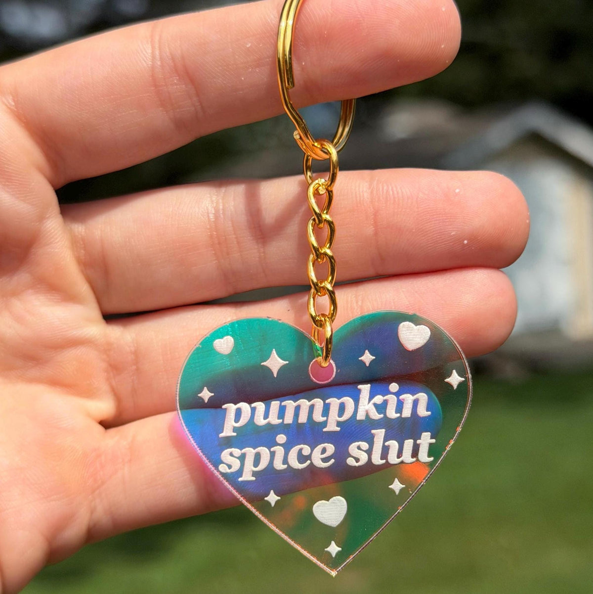 Pumpkin Spice Slut Iridescent Acrylic Keychain