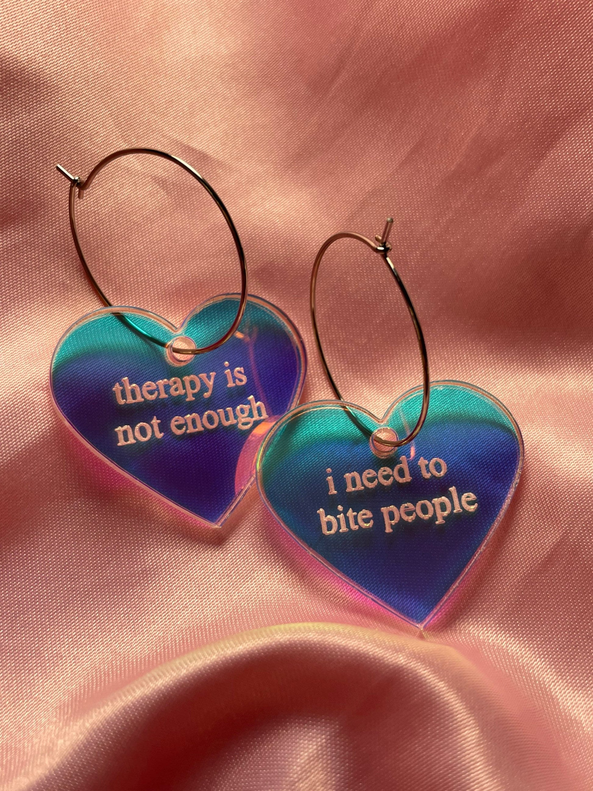 Iridescent Therapy is Not Enough I Need To Bite People Heart Hoop Earrings