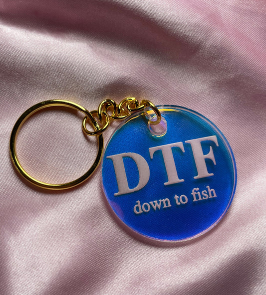 Made To Order DTF down to fish Iridescent Acrylic Keychain