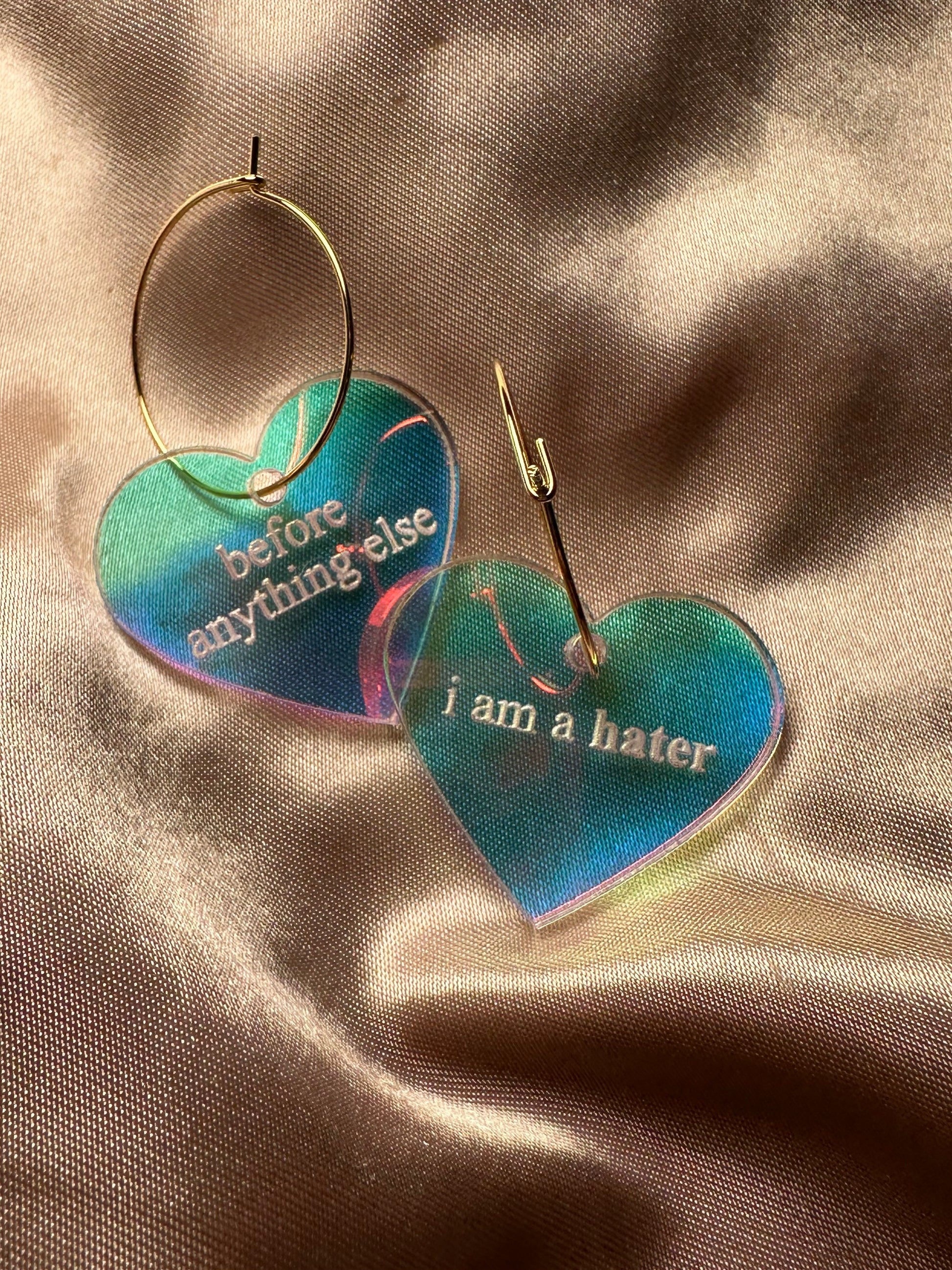 Iridescent Before Anything Else I am A Hater Heart Hoop Earrings