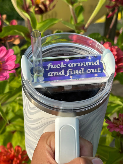 Iridescent Fuck Around And Find Out Tumbler Topper 40 oz Size (Fits New 2.0 Cups Only Read Below!)