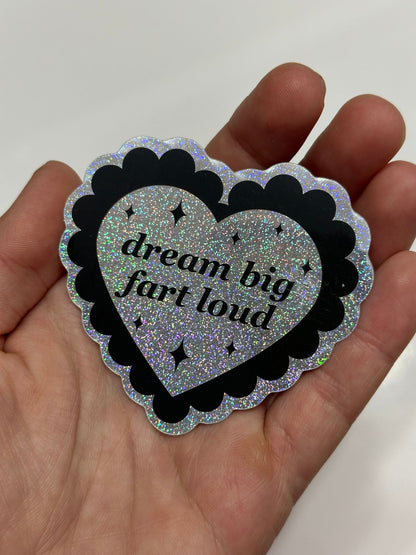 Dream Big Fart Loud Scalloped Pixie Dust Sticker 2.7x2.5