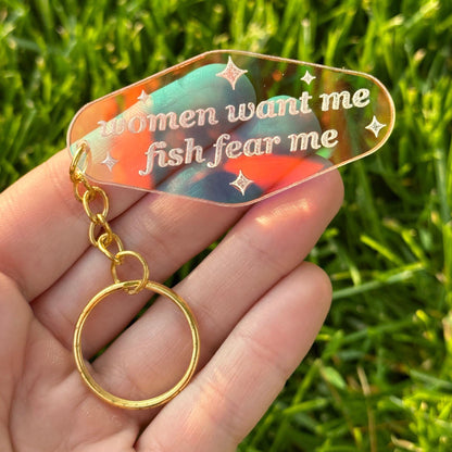 Women Want Me Fish Fear Me Iridescent Acrylic Motel Keychain