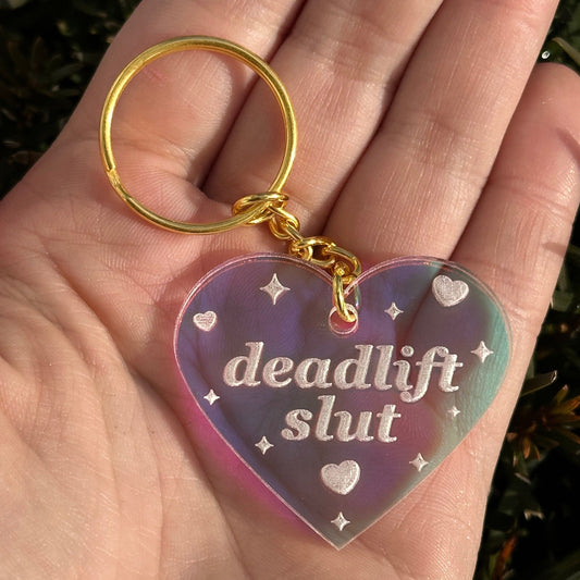 Deadlift Slut Iridescent Acrylic Keychain